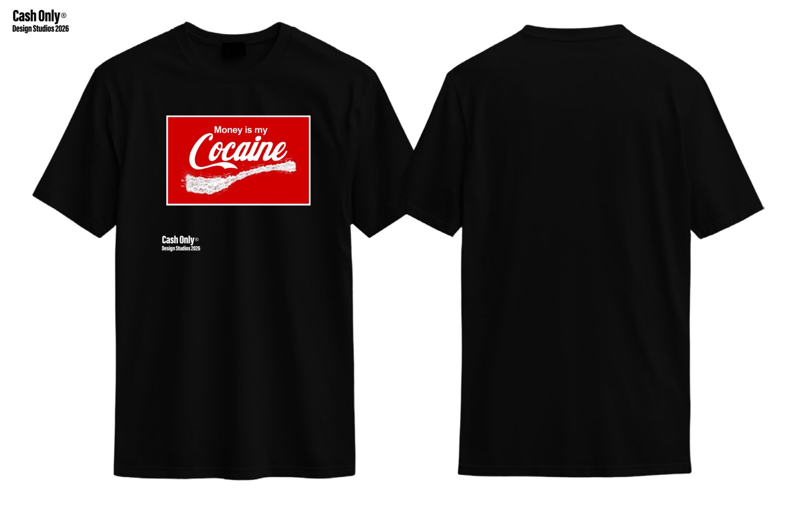 PLAYERA CASH ONLY COCAINE